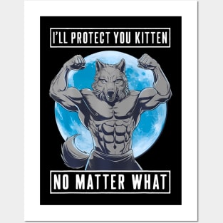 I'll Protect You No What Posters and Art